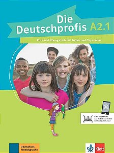 Die Deutschprofis, Kurs- Und Übungsbuch + Audios Und Clips Online - A2.1