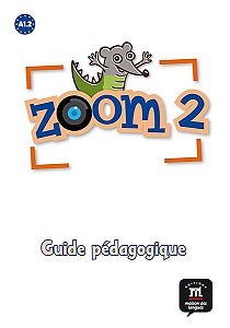 Zoom 2 - Guide Pédagogique (Format Papier) - A1.2