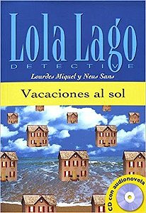 Lola Lago Detective - Vacaciones Al Sol Con CD