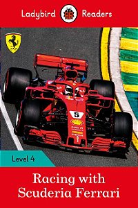 Racing with Ferrari - Ladybird Readers - Level 4