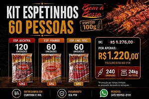 Kit Espeto Empresa 60 Pessoas