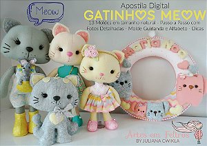 Apostila Digital Gatinhos Meow - Artes em Feltros