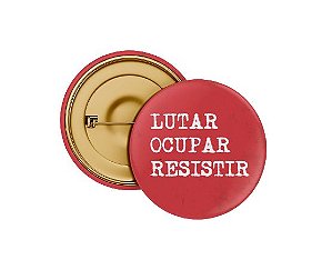 Botton Lutar Ocupar Resistir