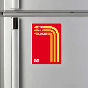 Ímã Siga Pela Esquerda