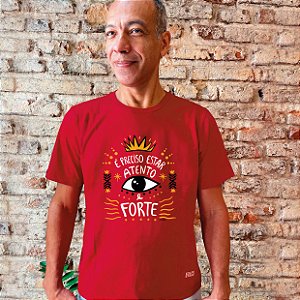 Camiseta Atento e Forte