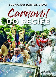 Livro CARNAVAL DO RECIFE    Leonardo Dantas Silva