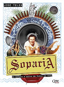 Livro SOPARIA: DE BOTECO A PALCO DE TODOS OS SONS   José Teles