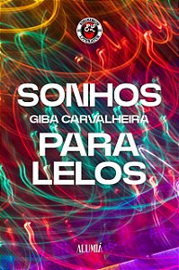 Livro SONHOS PARALELOS  Giba Carvalheira