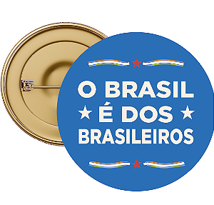 Botton O Brasil é dos Brasileiros