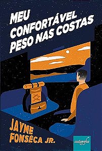 Livro Meu Confortável Peso nas Costas - Jayme Fonsêca -  Ed. Autografia