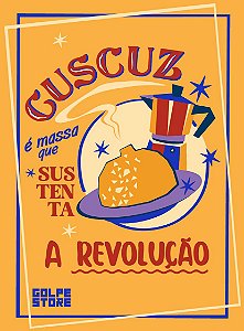 Ímã Cuscuz é Massa de Revolução