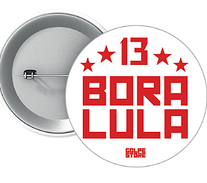 Botton Lula Bora Lula 13