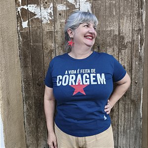 Babylook A Vida é Feita de Coragem