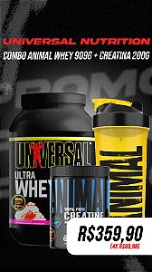 COMBO ULTRA WHEY UNIVERSAL 900G + CREATINA MICRONIZADA ANIMAL 200G - BRINDE COQUETELEIRA ANIMAL