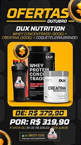 Combo Whey Protein 900g + Creatina 300g DUX