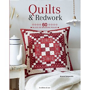 Quilts et Redwork - 60 blocs de broderie rouge