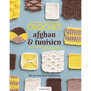 Crochet Afghan et Tunisien