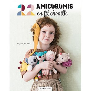 22 Amigurumis en fil chenille