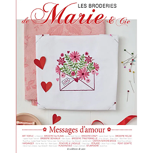 Les broderies de Marie & Cie No 23 - Messages d'amour