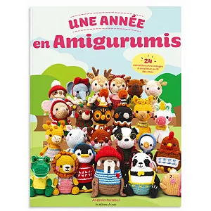 Une année en amigurumis : 24 adorables personnages à crocheter au fil des mois