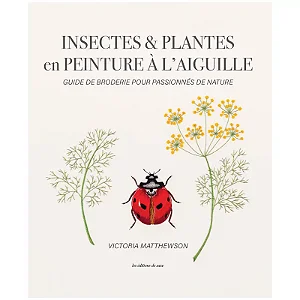 Insectes & plantes en peinture à l'aiguille