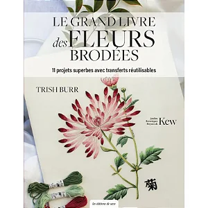 Le grand livre des fleurs brodées