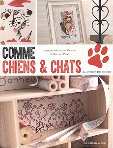 COMME CHIENS & CHATS AU POINT DE CROIX