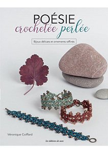 POÉSIE CROCHETÉE PERLÉE - BIJOUX DÉLICATS ET ORNEMENTS RAFFINÉS