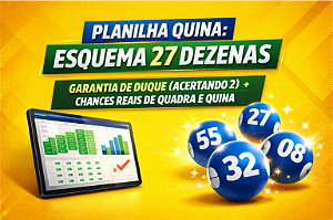 Planilha Quina - Esquema 27 Dezenas Com Garantia