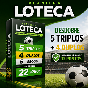 Planilha Loteca | Desdobramento de 5 Triplos e 4 Duplos em 22 Jogos