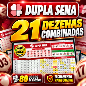 Planilha Dupla Sena 21 Dezenas | Fechamento para Quadra