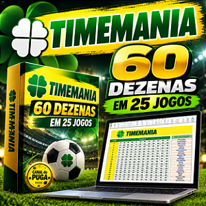 Planilha Timemania - Esquema com 60 Dezenas em 25 Jogos