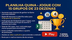 Planilha Quina - Jogue com 15 Grupos de 23 Dezenas