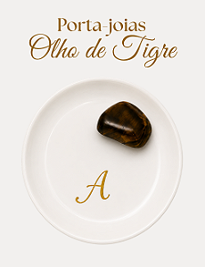 PORTA-JOIAS MEU CRISTAL OLHO DE TIGRE | PERSONALIZADO | COLEÇÃO SHANÁ TOVÁ