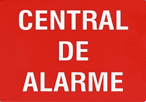 PLACA INDICATIVA - CENTRAL DE ALARME