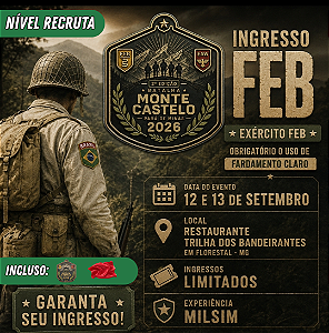 Ingresso Operação Batalha de Monte Castelo - Força Expedicionária Brasileira 1º Lote