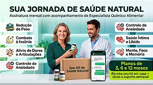 Tratamento da Saúde com acompanhamento 6 meses com profissional e Entrega de Produtos em casa