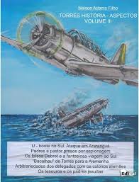TORRES HISTÓRIA - ASPECTOS VOLUME III por Nelson Adams Filho
