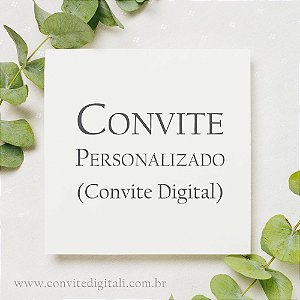 Convite Personalizado - Arte Digital