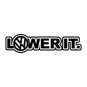 Lower It - VW