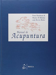 Manual de Acupuntura Peter Deadman | Livro Medicina Tradicional Chinesa