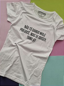 OUTLET - Todos - Carnaval Não tô dando mole - TROCA NÃO DISPONÍVEL