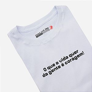 Camiseta - Coragem