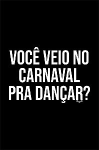 Camisa Especial Carnaval - Ou Pra Beijar? - Basic