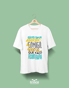 Camisa Universitária Fisioterapia - Que Mancada - Basic