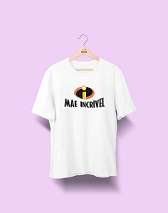 Camiseta Personalizada- Dia das Mães - Incrível - Basic