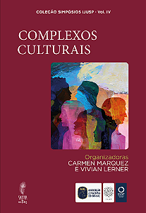 Complexos Culturais - Coleção Simpósios IJUSP Vol IV