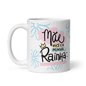 Caneca Minha Rainha