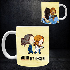 CANECA GREY'S ANATOMY ( Você é a minha pessoa)