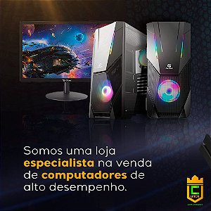 MONTE SEU PC GAMER COM QUEM ENTENDE DO ASSUNTO